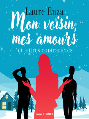 cover image of Mon voisin, mes amours et autres contrariétés